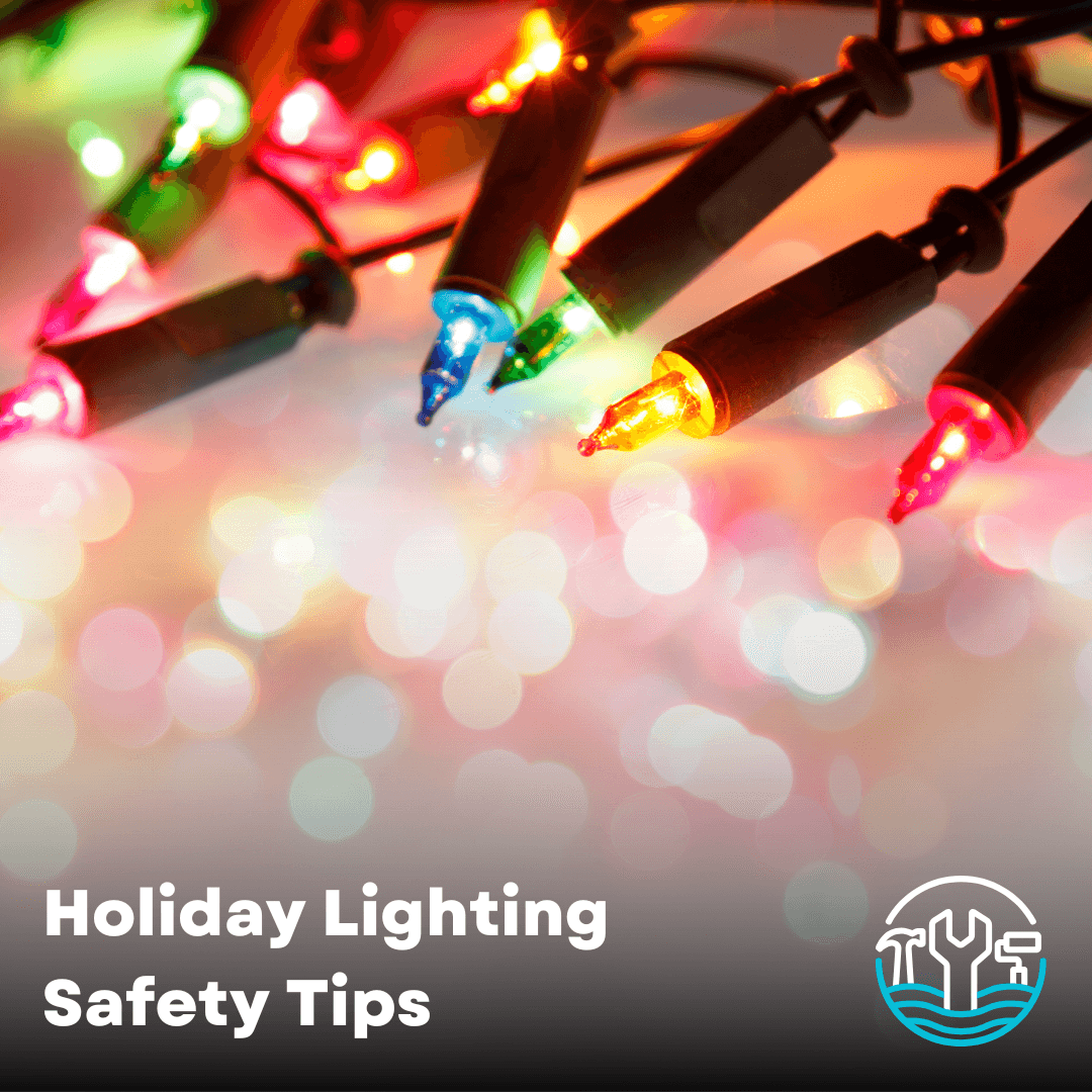 Holiday Lighting Safety Tips: Brighten Up Your Home Without the Risks