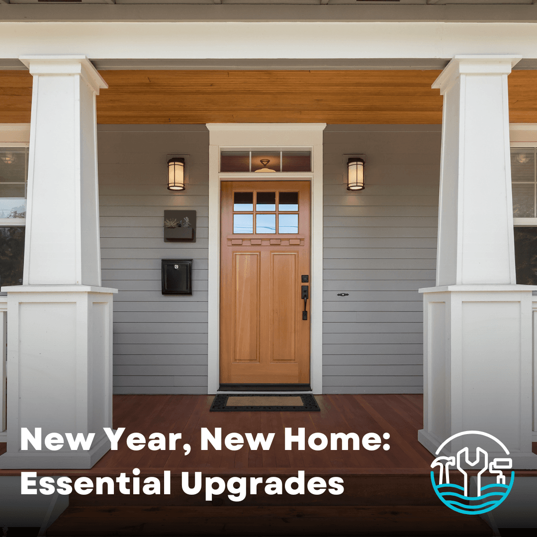 New Year, New Home: Essential Upgrades to Start the Year Off Right