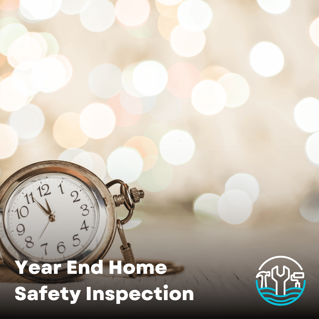Year-End Home Safety Inspection: A Checklist for Peace of Mind